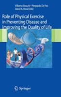 Role of Physical Exercise in Preventing Disease and Improving the Quality of Life 884700375X Book Cover