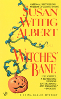 Witches' Bane (China Bayles Mystery, Book 2) 0684196360 Book Cover