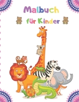 Malbuch f�r Kinder: 100 Tiere, darunter Nutztiere, Dschungeltiere, Waldtiere und Meerestiere 1710272457 Book Cover