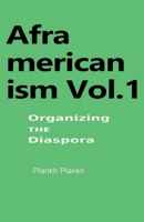 Organizing the Diaspora (Aframericanism) 163795106X Book Cover