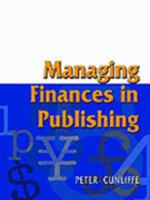 Managing Finances in Publishing 1884752780 Book Cover