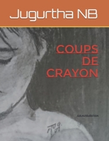 Coups de crayon (French Edition) B0884K513L Book Cover