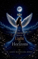 The Journey Between Light and Horizons B0H6BLJ726 Book Cover