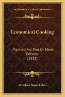 Economical Cooking: Planned for Two or More Persons 1120191203 Book Cover