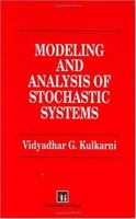 Modeling and Analysis of Stochastic Systems (Chapman & Hall Texts in Statistical Science Series) 0412049910 Book Cover