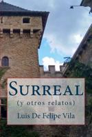 Surreal y Otros Relatos 1519280696 Book Cover