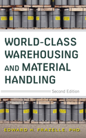 World-Class Warehousing and Material Handling 2E 1265799962 Book Cover