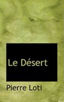 Le Désert 0874804272 Book Cover