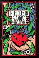 Intruders in Paradise 0252023439 Book Cover
