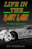 Life in the Past Lane: The Next Generation 1942731299 Book Cover