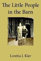 The Little People in the Barn 1420892371 Book Cover