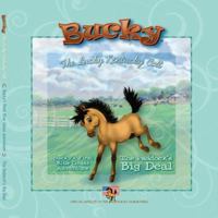 Paddock's Big Deal: Bucky the Lucky Kentucky Colts' First Bluegrass Adventure 0982798202 Book Cover