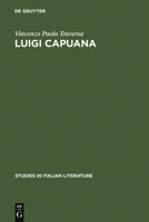 Luigi Capuana: Critic and Novelist 3111180484 Book Cover
