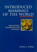 Introduced Mammals of the World: Their History, Distribution and Influence (Cabi Publishing) 0851997368 Book Cover