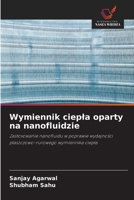 Wymiennik ciepla oparty na nanofluidzie (Polish Edition) 6209376541 Book Cover