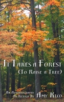 It Takes a Forest 0997951184 Book Cover