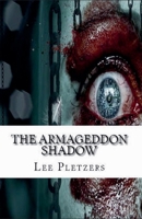 The Armageddon Shadow 1483903583 Book Cover