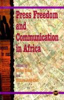 Press Freedom and Communication in Africa 0865435502 Book Cover