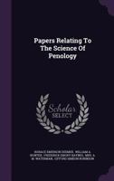 Papers Relating to the Science of Penology... 1273312759 Book Cover