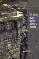 Martin Buber's Journey to Presence 0823227391 Book Cover