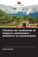 Chemins de randonnée et espaces communaux: améliorer la communauté (French Edition) 6207154657 Book Cover