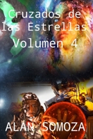 Cruzados de las Estrellas: Volumen 4 8415981856 Book Cover