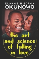 The Art And Science Of Falling In Love B08KH3TF15 Book Cover