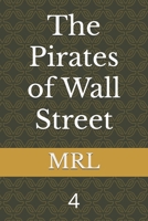 The Pirates of Wall Street: 4 B0FQCV77WZ Book Cover