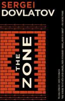 The Zone: A Prison Camp Guard's Story 1582437483 Book Cover