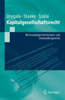 Kapitalgesellschaftsrecht: Mit Grundzugen Des Konzern- Und Umwandlungsrechts 3642171745 Book Cover