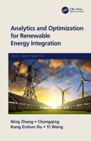 Analytics and Optimization for Renewable Energy Integration (Energy Analytics) 103240163X Book Cover