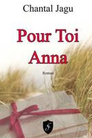 Pour toi Anna 2955297968 Book Cover