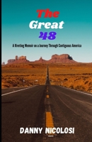 The Great 48: A Riveting Memoir on a Journey Through Contiguous America B08P1FC6Z3 Book Cover