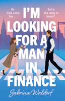 I'm Looking for a Man in Finance: A Novel B0FF2YS6NP Book Cover