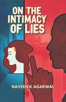 On The Intimacy of Lies 9356921393 Book Cover