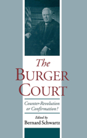 The Burger Court 0195122593 Book Cover
