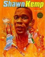 Shawn Kemp (Basketball Legends Series) 0791045765 Book Cover