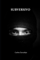Subversivo: Después de todo B089CV4Y6X Book Cover