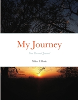 My Journey: Your Personal Journal 1716076420 Book Cover