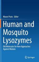 Human and Mosquito Lysozymes: Old Molecules for New Approaches Against Malaria 3319094319 Book Cover
