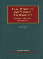 Noah's Law, Medicine and Medical Technology, Cases and Materials, 3D 1609301021 Book Cover