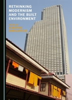 Rethinking Modernism and the Built Environment 1443855138 Book Cover