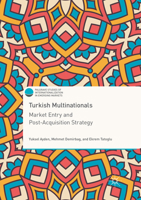 Turkish Multinationals: Market Entry and Post-Acquisition Strategy 3319572938 Book Cover