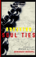 Breaking Soul Ties B08579NR3R Book Cover