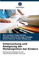 Untersuchung und Aneignung der Metakognition bei Kindern 6203597635 Book Cover