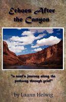 Echoes After the Canyon 1450743102 Book Cover