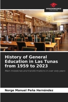 History of General Education in Las Tunas from 1959 to 2023 6206096874 Book Cover