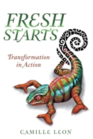 Fresh Starts: Transformation in Action 1982259299 Book Cover