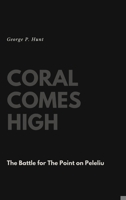 Coral Comes High 0940328151 Book Cover