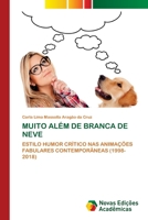 Muito Além de Branca de Neve (Portuguese Edition) 6208878136 Book Cover